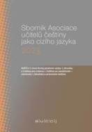 Sborník Asociace učitelů češtiny jako cizího jazyka (AUČCJ) 2023 - cena, porovnanie