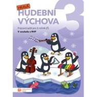 Hravá hudební výchova 3 - pracovní sešit - cena, porovnanie