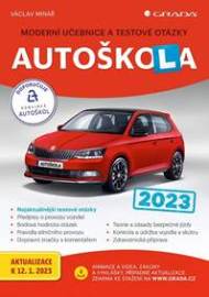 Autoškola 2023 - Moderní učebnice a testové otázky