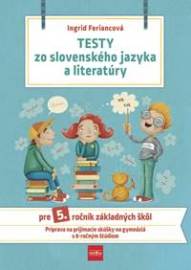 Testy zo slovenského jazyka a literatúry pre 5. ročník základných škôl