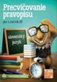 Precvičovanie pravopisu 3 PZ 2.vydanie