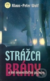 Strážca brány a iné neuveriteľné príbehy