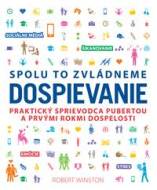 Dospievanie - Robert Winston - cena, porovnanie