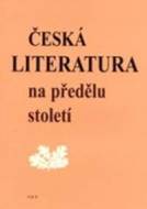 Česká literatura na předělu století - cena, porovnanie