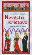 Nevěsta Kristova - cena, porovnanie