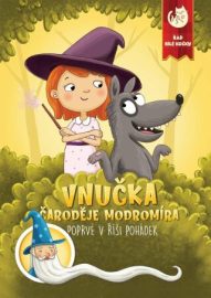 Vnučka čaroděje Modromíra / Poprvé v říši pohádek