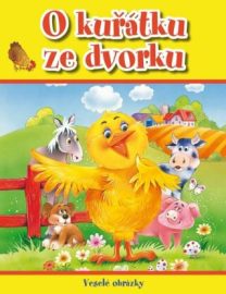 O kuřátku ze dvorku - Veselé obrázky