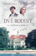 DVĚ RODINY: Světlo a stín - cena, porovnanie