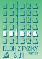 Sbírka úloh z fyziky pro ZŠ 3. díl - cena, porovnanie