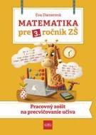 Matematika pre 3. ročník ZŠ - Pracovný zošit  na  precvičovanie učiva - cena, porovnanie