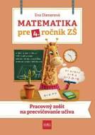 Matematika pre 4. ročník ZŠ - Pracovný zošit  na  precvičovanie učiva - cena, porovnanie