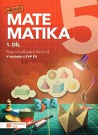 Hravá matematika 5 I.díl Pracovní sešit