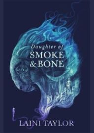 Daughter of Smoke and Bone