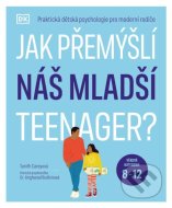 Jak přemýšlí náš mladší teenager? - cena, porovnanie