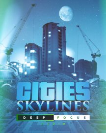 ESD Cities Skylines Deep Focus Radio