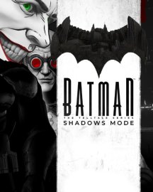 ESD Batman The Telltale Series Shadows Mode