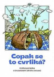 Copak se to cvrliká?