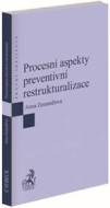 Procesní aspekty preventivní restrukturalizace - cena, porovnanie