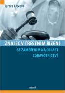 Znalec v trestním řízení se zaměřením na oblast zdravotnictví - cena, porovnanie