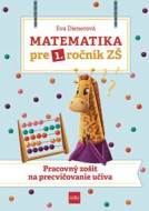 Matematika pre 1. ročník ZŠ - Pracovný zošit na precvičovanie učiva - cena, porovnanie