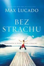 Bez strachu - Max Lucado