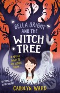 Bella Bright and the Witch Tree - cena, porovnanie