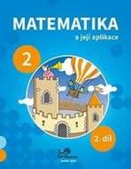 Matematika a její aplikace pro 2. ročník 2. díl - cena, porovnanie