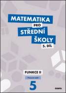 Matematika pro střední školy 5.díl Pracovní sešit - cena, porovnanie