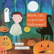 Mami, tati, co je to ten Halloween? - cena, porovnanie