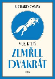 Muž, který zemřel dvakrát e-kniha