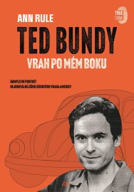 Ted Bundy, vrah po mém boku e-kniha