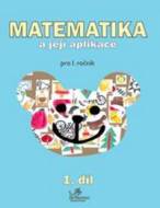 Matematika a její aplikace pro 1. ročník 1.díl - cena, porovnanie