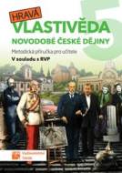 Hravá vlastivěda 5 - Novodobé české dějiny - Metodická příručka pro učitele - cena, porovnanie