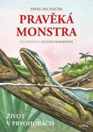 Pravěká monstra - Život v prvohorách