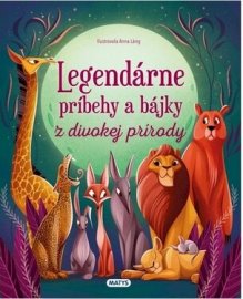 Legendárne príbehy a bájky z divokej prírody