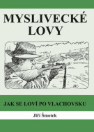 Myslivecké lovy - Jiří Šmotek - cena, porovnanie