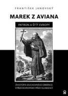 Marek z Aviana Patron a štít Evropy - cena, porovnanie