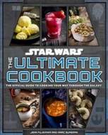 Star Wars: The Ultimate Cookbook: The Official Guide to Cooking Your Way Through the Galaxy - cena, porovnanie