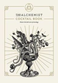 The Alchemist Cocktail Book