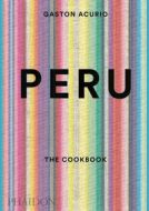 Peru: The Cookbook - cena, porovnanie