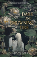 A Dark and Drowning Tide - cena, porovnanie