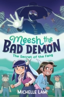 Meesh the Bad Demon: The Secret of the Fang - cena, porovnanie