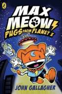 Max Meow Book 3: Pugs from Planet X - cena, porovnanie