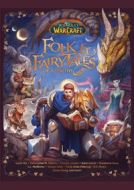 World of Warcraft Folk and Fairy Tales of Azeroth - cena, porovnanie