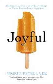 Joyful - Ingrid Fetell Lee