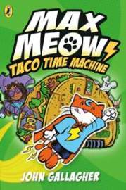 Max Meow Book 4: Taco Time Machine