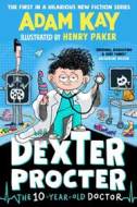 Dexter Procter the 10-Year-Old Doctor - cena, porovnanie