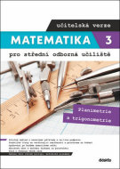 Matematika 3 pro střední odborná učiliště učitelská verze - cena, porovnanie