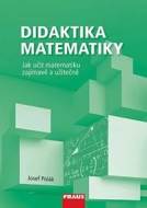 Didaktika matemitiky - Jak učit matematiku zajímavě a užitečně - cena, porovnanie