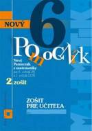 Nový pomocník z matematiky 6 - 2. časť Zošit pre učiteľa - cena, porovnanie